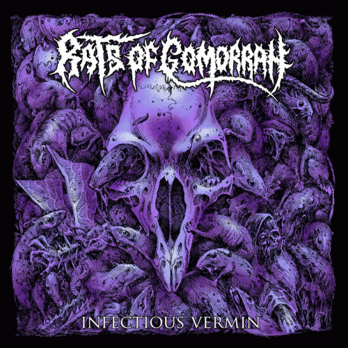 Rats Of Gomorrah : Infectious Vermin